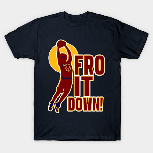 Fro It Down! T-Shirt by GDanArtist